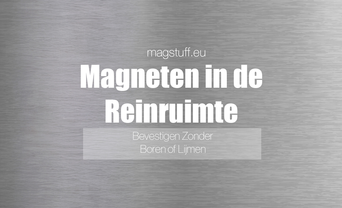 magstuff-blog-post-header-photo-landing-pagina-magnetenindeReinruimteenHightechIndustrie-NL